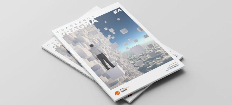 Cuadernos Pragma #4: El año en que aprendimos a mirar el futuro